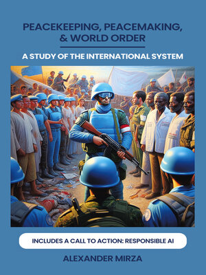 cover image of PEACEKEEPING, PEACEMAKING, & WORLD ORDER